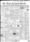 Royal Cornwall Gazette Friday 04 June 1858 Page 1
