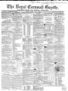 Royal Cornwall Gazette Friday 01 July 1859 Page 1