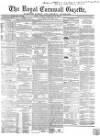 Royal Cornwall Gazette Friday 24 February 1860 Page 1