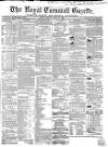 Royal Cornwall Gazette Friday 13 April 1860 Page 1