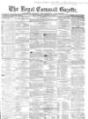 Royal Cornwall Gazette Friday 19 December 1862 Page 1