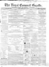 Royal Cornwall Gazette Friday 22 May 1863 Page 1
