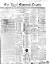 Royal Cornwall Gazette Friday 25 March 1864 Page 1