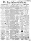 Royal Cornwall Gazette Friday 01 July 1864 Page 1