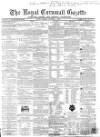 Royal Cornwall Gazette Friday 07 October 1864 Page 1