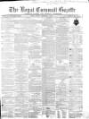 Royal Cornwall Gazette Friday 09 December 1864 Page 1