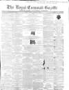 Royal Cornwall Gazette Friday 17 March 1865 Page 1
