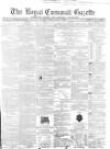 Royal Cornwall Gazette Friday 07 July 1865 Page 1