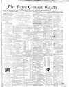 Royal Cornwall Gazette Friday 01 September 1865 Page 1