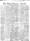Royal Cornwall Gazette Thursday 30 July 1868 Page 1