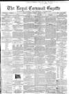 Royal Cornwall Gazette Thursday 18 March 1869 Page 1