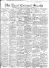 Royal Cornwall Gazette Saturday 10 July 1869 Page 1