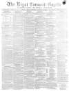 Royal Cornwall Gazette Saturday 10 December 1870 Page 1