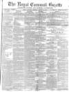 Royal Cornwall Gazette Saturday 21 January 1871 Page 1