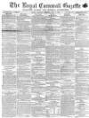 Royal Cornwall Gazette Saturday 01 July 1871 Page 1