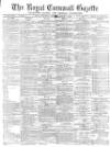 Royal Cornwall Gazette Saturday 01 August 1874 Page 1