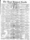 Royal Cornwall Gazette Saturday 22 May 1875 Page 1