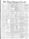 Royal Cornwall Gazette Saturday 19 June 1875 Page 1