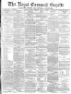 Royal Cornwall Gazette Saturday 14 August 1875 Page 1