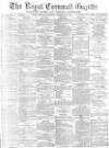 Royal Cornwall Gazette Saturday 18 December 1875 Page 1