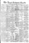 Royal Cornwall Gazette Saturday 08 January 1876 Page 1