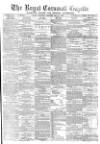 Royal Cornwall Gazette Saturday 27 May 1876 Page 1