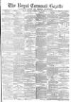 Royal Cornwall Gazette Saturday 08 July 1876 Page 1