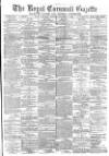 Royal Cornwall Gazette Saturday 04 November 1876 Page 1