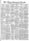 Royal Cornwall Gazette Friday 23 March 1877 Page 1