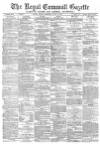 Royal Cornwall Gazette Friday 06 July 1877 Page 1
