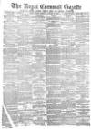 Royal Cornwall Gazette Friday 25 October 1878 Page 1