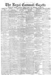 Royal Cornwall Gazette Friday 16 July 1880 Page 1