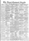 Royal Cornwall Gazette Friday 22 October 1880 Page 1