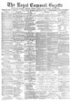 Royal Cornwall Gazette Friday 18 February 1881 Page 1