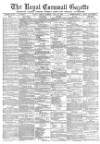 Royal Cornwall Gazette Friday 29 July 1881 Page 1