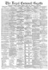 Royal Cornwall Gazette Friday 30 September 1881 Page 1