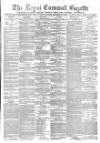 Royal Cornwall Gazette Friday 25 November 1881 Page 1