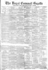 Royal Cornwall Gazette Friday 08 June 1883 Page 1