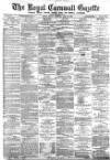 Royal Cornwall Gazette Friday 25 April 1884 Page 1
