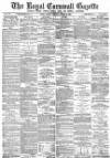 Royal Cornwall Gazette Friday 15 August 1884 Page 1