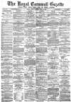 Royal Cornwall Gazette Friday 17 April 1885 Page 1