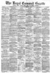 Royal Cornwall Gazette Friday 14 August 1885 Page 1