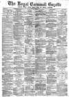 Royal Cornwall Gazette Friday 11 December 1885 Page 1