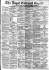 Royal Cornwall Gazette Friday 26 August 1887 Page 1