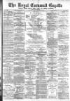 Royal Cornwall Gazette Friday 20 January 1888 Page 1