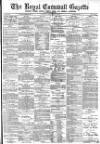Royal Cornwall Gazette Thursday 05 April 1888 Page 1