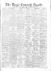 Royal Cornwall Gazette Thursday 23 May 1889 Page 1