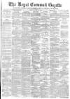 Royal Cornwall Gazette Thursday 12 June 1890 Page 1