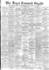 Royal Cornwall Gazette Thursday 26 June 1890 Page 1