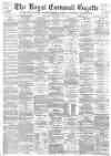 Royal Cornwall Gazette Thursday 13 November 1890 Page 1